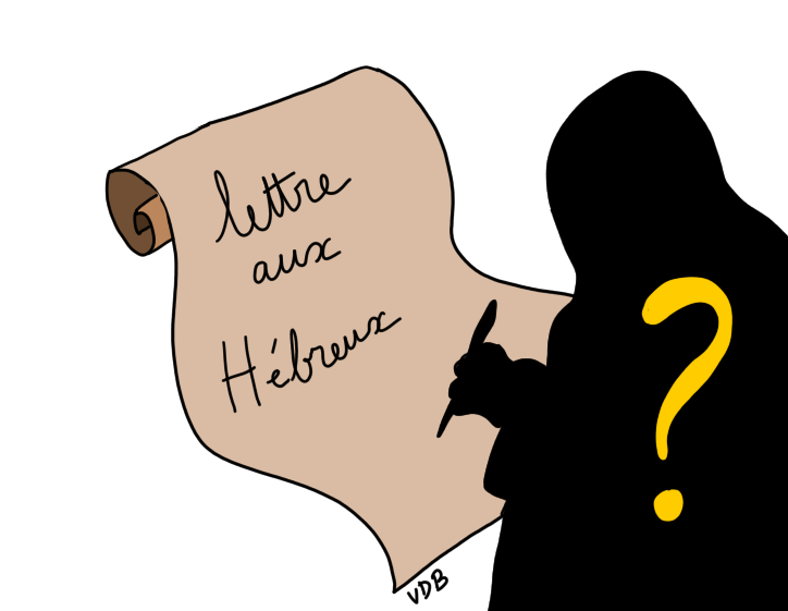 L'auteur de la lettre aux Hébreux est inconnu